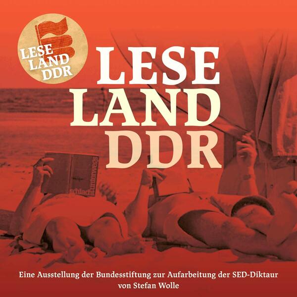 Bild vergrößern: Leseland DDR